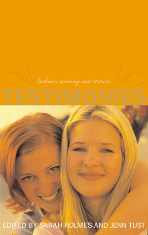 Testimonies: Lesbian Coming-Out Stories (Paperback)