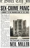 Sex-Crime Panic: A Journey to the Paranoid Heart of the 1950s