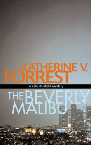 The Beverly Malibu (Kate Delafield, #3)