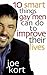 Ten Smart Things Gay Men Can Do to Improve Their Lives by Joe Kort