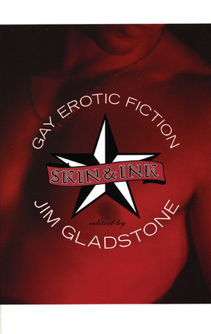 Skin & Ink: Gay Erotic Fiction