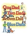 One Dad, Two Dads, Brown Dad, Blue Dads by Johnny Valentine