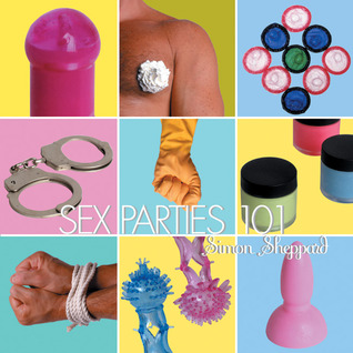 Sex Parties 101 (Paperback)