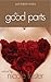 The Good Parts by Nicole  Foster