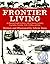 Frontier Living: An Illustr...