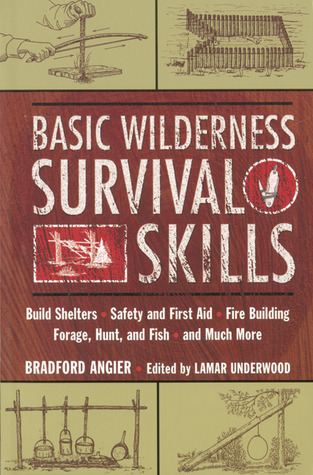 BASIC WILDERNESS SURVIVAL SKILLS
