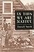 In This We are Native by Annick Smith
