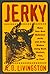 Jerky: Make Your Own Delici...
