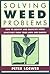 Solving Weed Problems: How to Identify and Eradicate Them Effectively from Your Garden