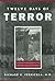 Twelve Days of Terror: A Definitive Investigation of the 1916 New Jersey Shark Attacks