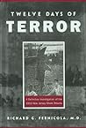 Twelve Days of Terror by Richard G. Fernicola