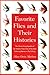 Favorite Flies and Their Histories: The Classic Encyclopedia of American Fly Patterns from One of the Most Enduring Names in Fly Fishing