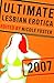 Ultimate Lesbian Erotica 2007