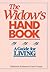 The Widow's Handbook: A Guide for Living