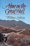 Alone on the Great Wall Alone on the Great Wall