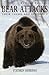 Bear Attacks: Their Causes ...