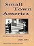 Small Town America: The Missouri Photo Workshops 1949-1991
