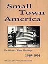 Small Town America: The Missouri Photo Workshops 1949-1991