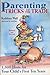 Parenting Tricks of the Trade: 1,500 Hints for Your Child's First Ten Years