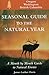 Seasonal Guide to the Natural Year (Oregon, Washington and Br... by James Luther Davis