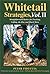 Whitetail Strategies: Straightforward Tactics for Tracking, Calling, the Rut, and Much More