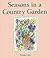 Seasons in a Country Garden