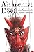 The Anarchist and The Devil Do Cabaret by Norman Nawrocki