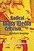 Radical Mass Media Criticis...