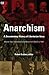 From Anarchy to Anarchism (...