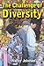 The Challenge Of Diversity