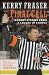The Final Call by Kerry Fraser