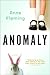 Anomaly: A Novel