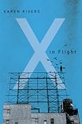 X in Flight