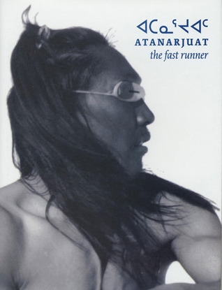 Atanarjuat, The Fast Runner (Paperback)