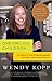 One Day, All Children… by Wendy Kopp