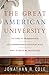 The Great American University by Jonathan R. Cole