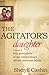 The Agitator's Daughter: A Memoir of Four Generations of One Extraordinary African-American Family