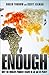 Enough: Why the World's Poorest Starve in an Age of Plenty.