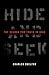 Hide and Seek: The Search for Truth in Iraq
