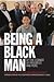 Being a Black Man: At the Corner of Progress and Peril