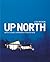 Up North by Lisa  Rochon