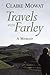 Travels with Farley: A Memoir