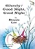 Silverly/Good Night, Good Night
