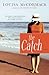 The Catch