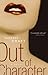 Out of Character by Vanessa Craft