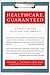 Healthcare, Guaranteed: A Simple, Secure Solution for America