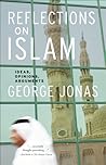 Reflections on Islam: Ideas, Opinions, Arguments