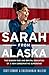 Sarah from Alaska: The Sudd...