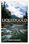 Liquid Gold: Energy Privatization in British Columbia