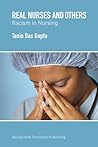 Real Nurses and Others: Racism in Nursing (Basics from Fernwood Publishing) Real Nurses and Others: Racism in Nursing (Basics from Fernwood Publishing)